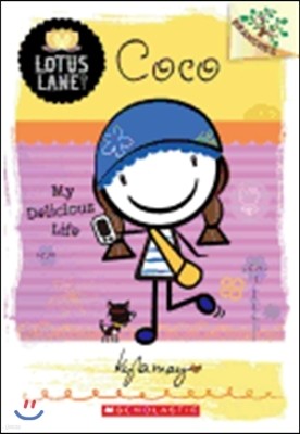 Lotus Lane #2: Coco - My Delicious Life (A Branches Book)