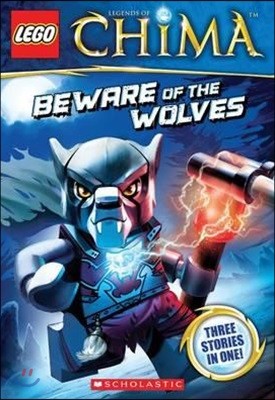 Lego Legends of Chima: Beware of the Wolves