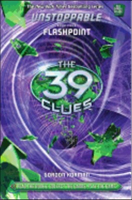 Flashpoint (the 39 Clues: Unstoppable, Book 4)