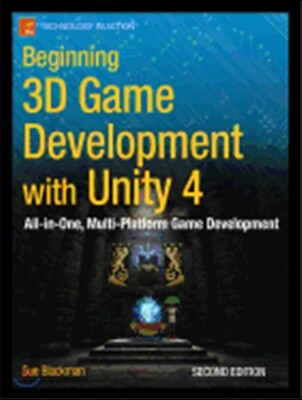 Beginning 3D Game Development with Unity 4: All-In-One, Multi-Platform Game Development