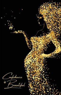 Confidence Is Beautiful: Daily Journal for Women