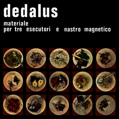 Dedalus — Materiale Per Tre Esecutori E Nastro Magnetico 앨범 커버