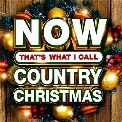 Various Artists — NOW That's Whiat I Call - Country Christmas 앨범 커버