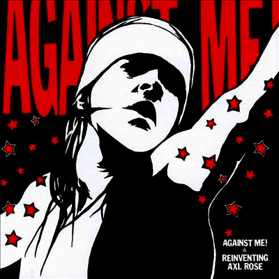 Against Me! — Reinventing Axl Rose 앨범 커버