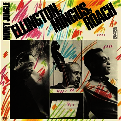 Duke Ellington,Charles Mingus,Max Roach — Money Jungle 앨범 커버