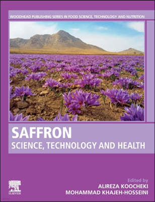 Saffron: Science, Technology and Health