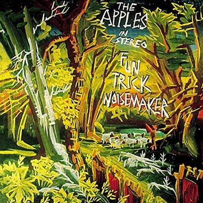 The Apples In Stereo - Fun Trick Noisemaker (수입)