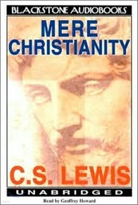 Mere Christianity : Audio Cassette