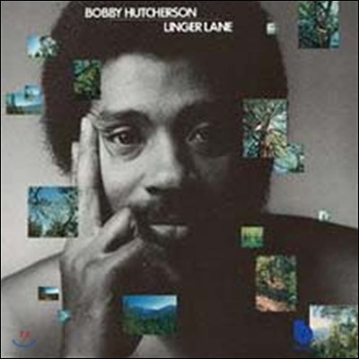 Bobby Hutcherson - Linger Lane