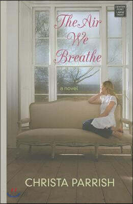 The Air We Breathe