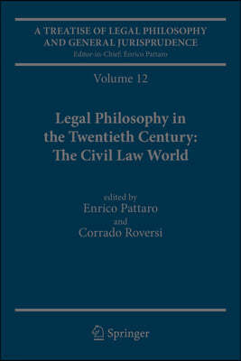 A Treatise of Legal Philosophy and General Jurisprudence: Volume 12 Legal Philosophy in the Twentieth Century: The Civil Law World, Tome 1: Language A