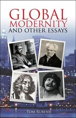 Global Modernity: And Other Essays