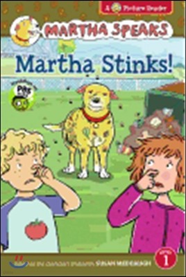 Martha Speaks : Martha Stinks!