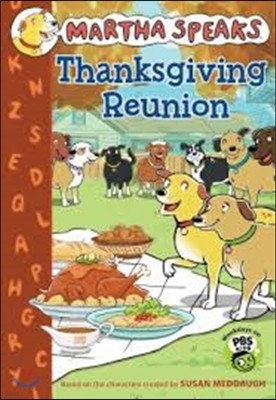 Martha Speaks: Thanksgiving Reunion (Chapter Book)