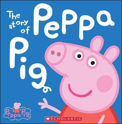 The Story of Peppa Pig (Peppa Pig)