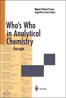 Who's Who in Analytical Chemistry: Europe