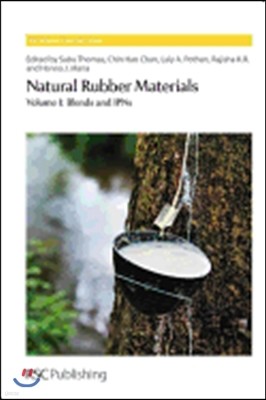 Natural Rubber Materials: Volume 1: Blends and Ipns