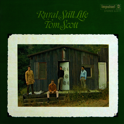 Tom Scott — Rural Still Life 앨범 커버