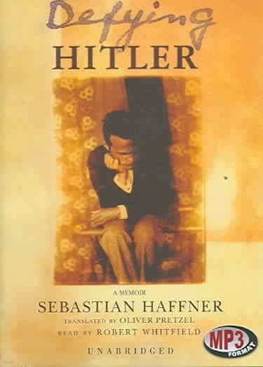 Defying Hitler: A Memoir