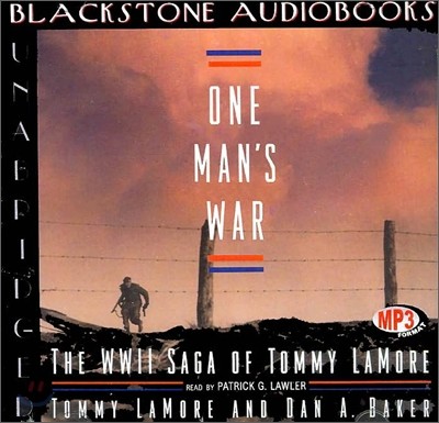 One Man's War: The WWII Saga of Tommy LaMore