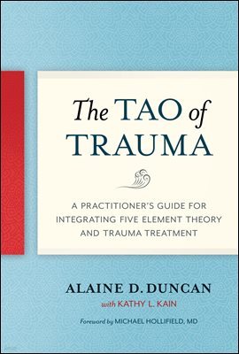 The Tao of Trauma