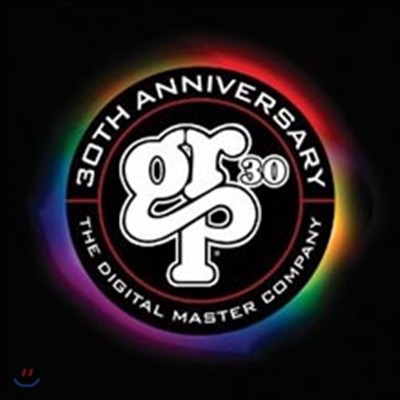 GRP 30: The Digital Master Company 30th Anniverary