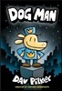 Dog Man #1 : From the Creator of Captain Underpants