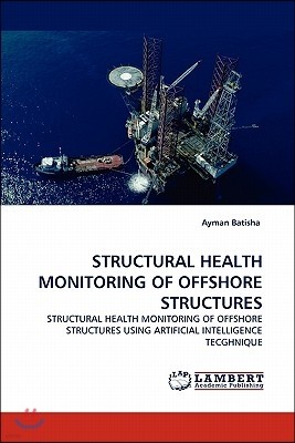 Structural Health Monitoring of Offshore Structures