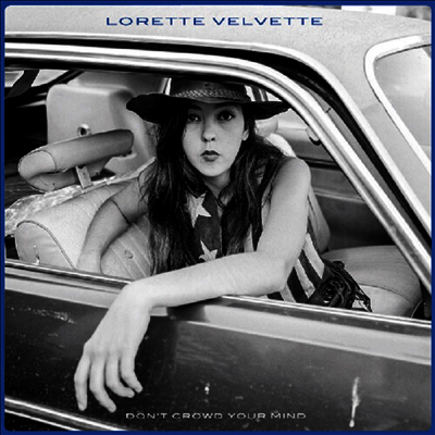 Lorette Velvette — Don't Crowd Your Mind 앨범 커버