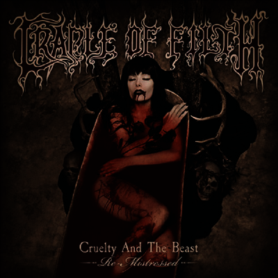 Cradle Of Filth — Cruelty & The Beast - Re-Mistressed 앨범 커버
