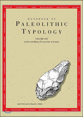 Handbook of Paleolithic Typology, Volume One