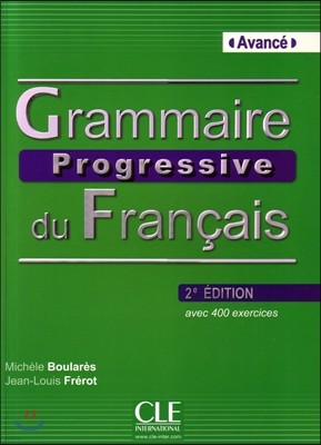 Grammaire Prgoessive du francais Niveau Avance. Livre (+CD) 