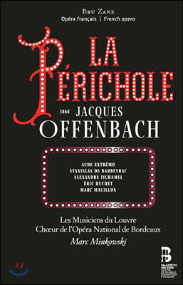 Aude Extremo 오펜바흐: 페리콜 (Offenbach: La Perichole)