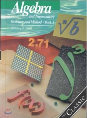 Algebra and Trigonometry, Grades 10-12 Structure and Method Book 2