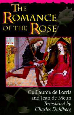 The Romance of the Rose: Third Edition