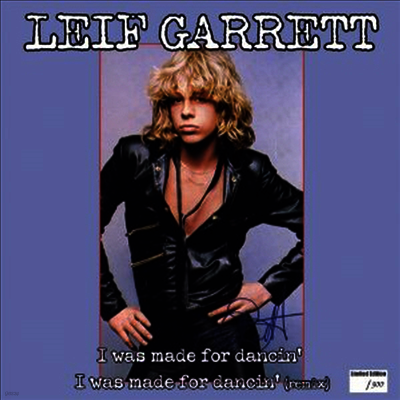 Leif Garrett — I Was Made for Dancin' (Single) 앨범 커버
