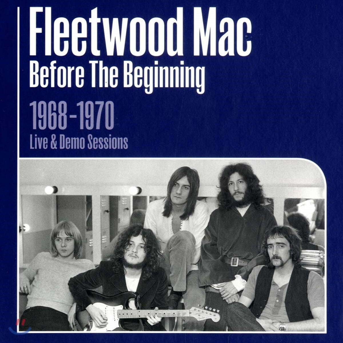 Fleetwood Mac (플리트우드 맥) - Before The Beginning: 1968-1970 Live & Demo Sessions
