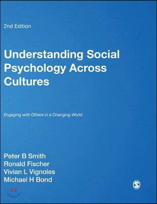 Understanding Social Psychology Across Cultures