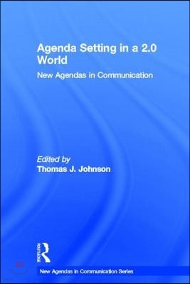 Agenda Setting in a 2.0 World