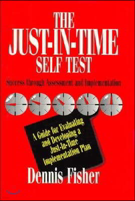 The Just-In-Time Self Test: Success Through Assessment and Implementation