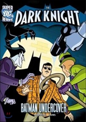 The Dark Knight: Batman Undercover