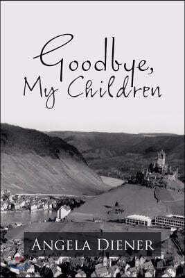 Goodbye, My Children