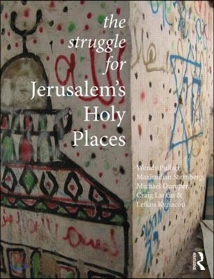 Struggle for Jerusalem's Holy Places