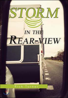 Storm in the Rear-View