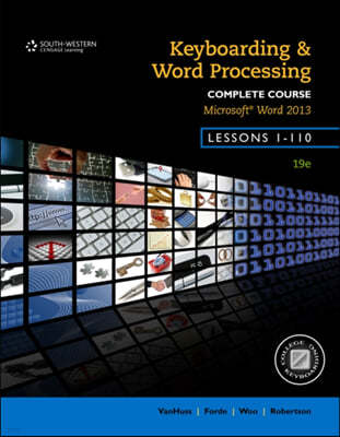 Keyboarding and Word Processing, Complete Course, Lessons 1-110