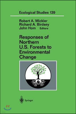 Responses of Northern U.S. Forests to Environmental Change