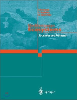 Mediterranean Ecosystems: Structures and Processes