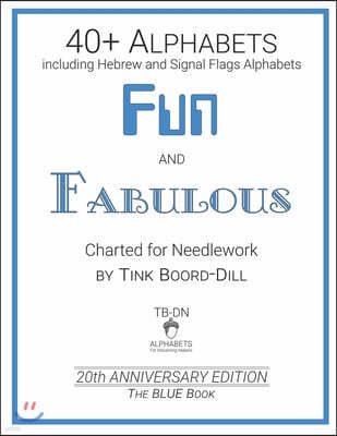 Alphabets - Fun and Fabulous (The BLUE Book): 20th Anniversary Edition