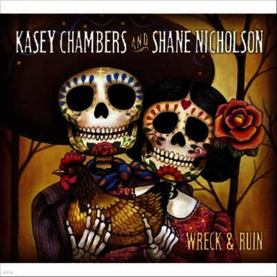Kasey Chambers,Shane Nicholson — Wreck & Ruin 앨범 커버