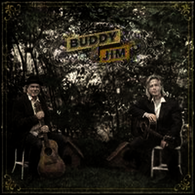 Buddy Miller/Jim Lauderdale - Buddy & Jim (LP)
